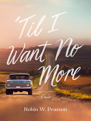 cover image of 'Til I Want No More